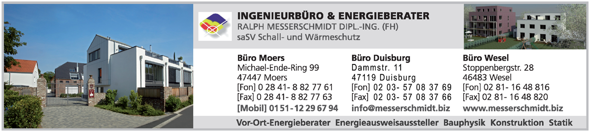 Ingenieurbro Messerschmidt in Moers und Wesel- Energieausweis, Energiepass, Energieberater, Vor-Ort-Energieberatung, Wrmeschutz, Schallschutz, Bauphysik, Konstruktion, SiGeKo, Tragwerksplaner, Statik, Fertigteilplanung